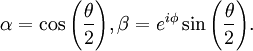  \alpha = \cos{\left(\frac{\theta}{2}\right)}, \beta = eˆ{i\phi}\sin{\left(\frac{\theta}{2}\right)}. 