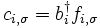  c_{i,\sigma}=b_iˆ\dagger f_{i,\sigma} 