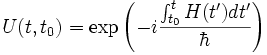 U(t,t_0) = \exp\left(-i\frac{\int_{t_0}ˆt H(t')dt'}{\hbar}\right)