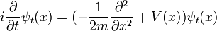 
i{\partial \over \partial t} \psi_t(x) = (-{1\over 2m} {\partialˆ2 \over \partial xˆ2} + V(x)) \psi_t(x)
\,