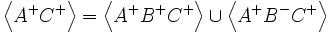 \left\langle Aˆ+Cˆ+\right\rangle = \left\langle Aˆ+Bˆ+Cˆ+\right\rangle\cup\left\langle Aˆ+Bˆ-Cˆ+\right\rangle