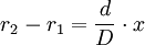 r_2-r_1=\frac{d}{D} \cdot x