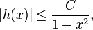 |h(x)|\le\frac{C}{1+xˆ2},