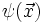 \psi (\vec{x})\,