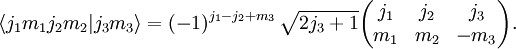  \langle j_1 m_1 j_2 m_2 | j_3 m_3 \rangle =  \left(-1\right)ˆ{j_1-j_2+m_3}\sqrt{2j_3+1}
\begin{pmatrix}
  j_1 & j_2 & j_3\\
  m_1 & m_2 & -m_3
\end{pmatrix}.
