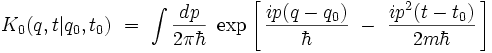 K_0(q,t|q_0,t_0) \ = \ \int \frac{dp}{2 \pi \hbar} \ \exp \left[ \,  \frac{i p (q-q_0)}{\hbar} \ - \ \frac{ipˆ2(t-t_0)}{2m\hbar}  \, \right] 