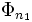 \Phi_{n_{1}}