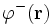 \varphiˆ{-} (\mathbf r)