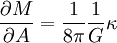 \frac{\partial M}{\partial A} = \frac{1}{8 \pi} \frac{1}{G} \kappa