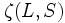  \zeta (L,S)\, 