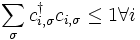 \sum_\sigma cˆ\dagger_{i,\sigma}c_{i,\sigma}\le 1 \forall i