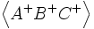 \left\langle Aˆ+Bˆ+Cˆ+ \right\rangle