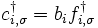  cˆ\dagger_{i,\sigma}=b_i fˆ\dagger_{i,\sigma} 